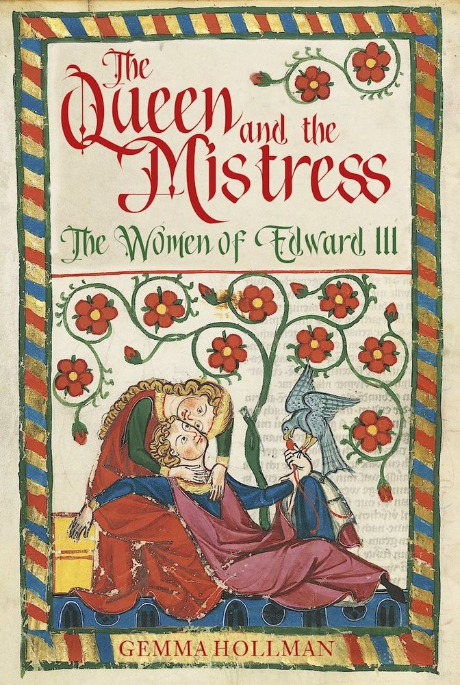 The book cover of "The Queen and the Mistress" which has a medieval drawing of a couple embracing, the man holding a hawk, with floral and striped patterns.