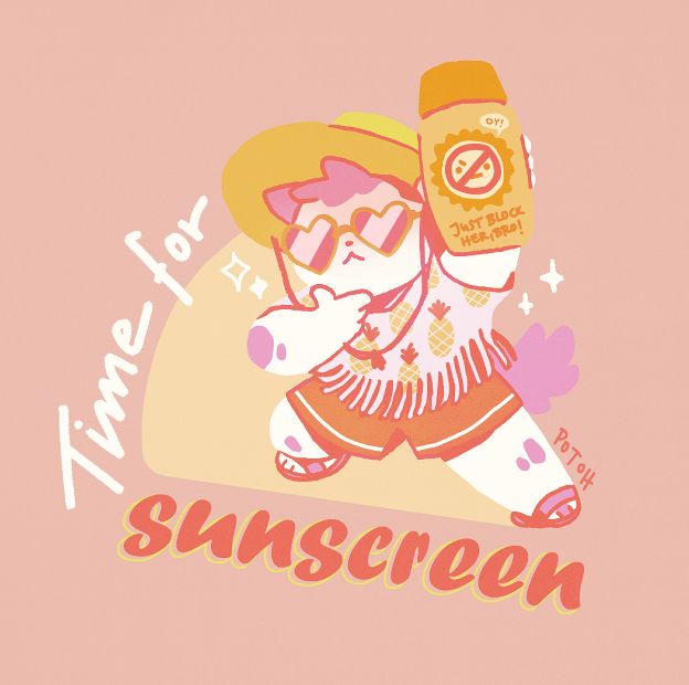 Digital drawing of a cat wearing a sun hat, heart-shaped sunglasses, a tank top with a pineapple print and shorts. The cat is posing with a hand on their chin, holding up a sunscreen bottle. The text says "Time for sunscreen". The drawing has orange and yellow tones with some pink.