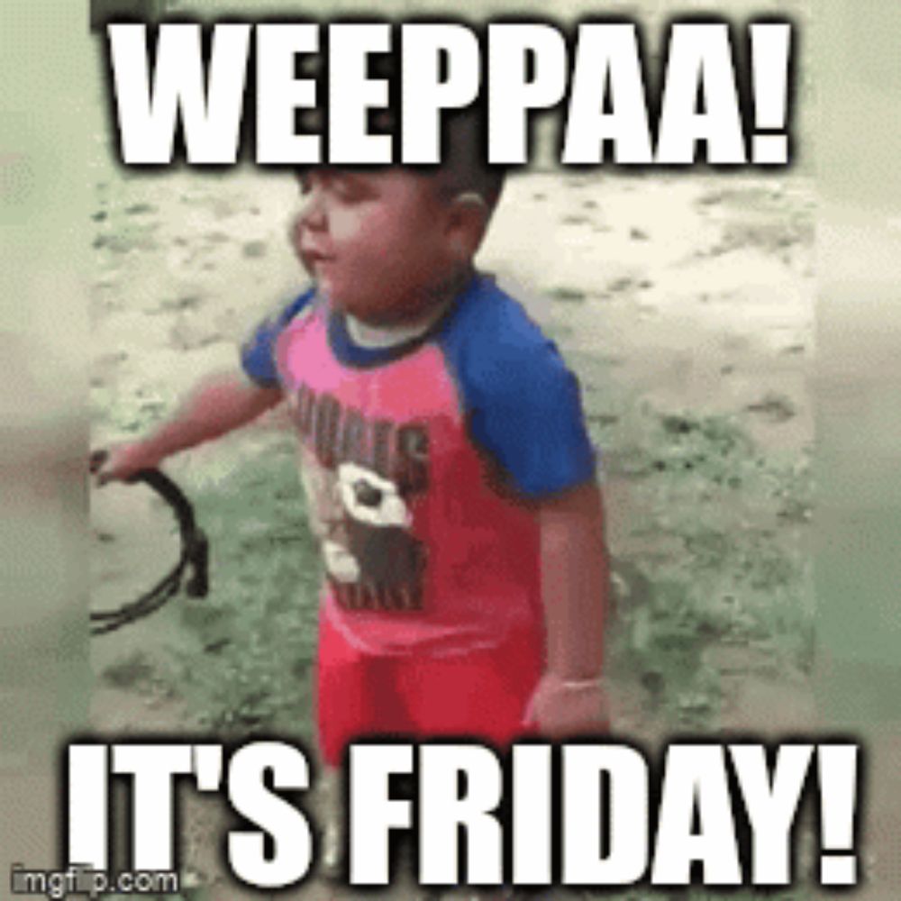 It'S Friday GIF