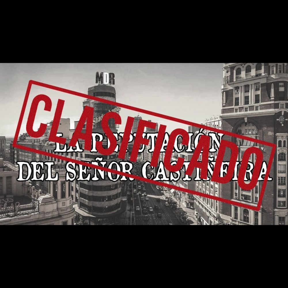 La Reputación del señor Castiñeira [Clasificado]