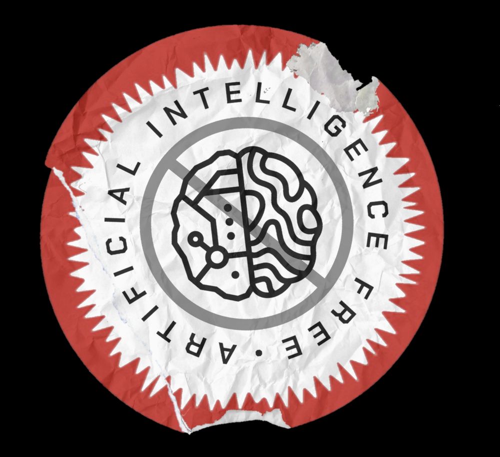 A distressed looking sticker that says "artificial intelligence free".