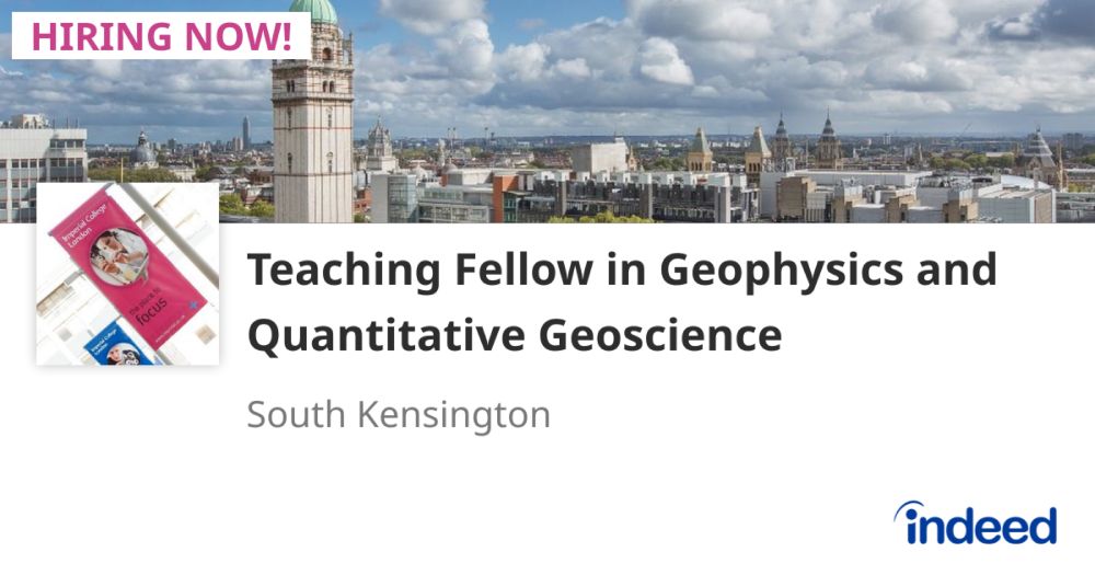 Teaching Fellow in Geophysics and Quantitative Geoscience - South Kensington - Indeed.com