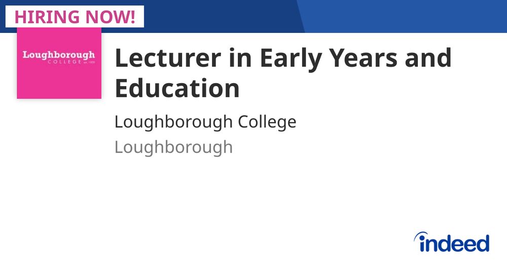 Lecturer in Early Years and Education - Loughborough - Indeed.com