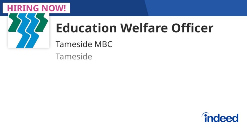 Education Welfare Officer - Tameside - Indeed.com