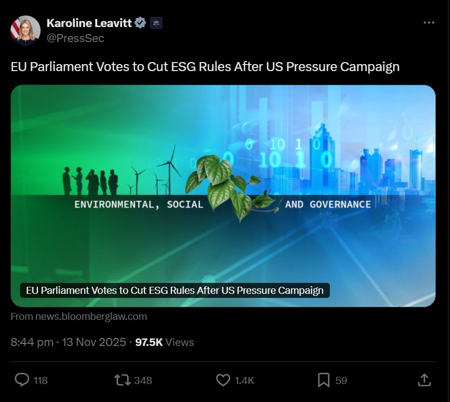 Screenshot US White House Press Secretary tweeting "EU Parliament Votes to Cut ESG Rules After US Pressure Campaign", sharing a Bloomberg article by that title.