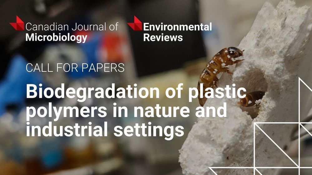 Social card for the Canadian Journal of Microbiology & Environmental Reviews Call for Papers: Biodegradation of plastic polymers in nature and industrial settings