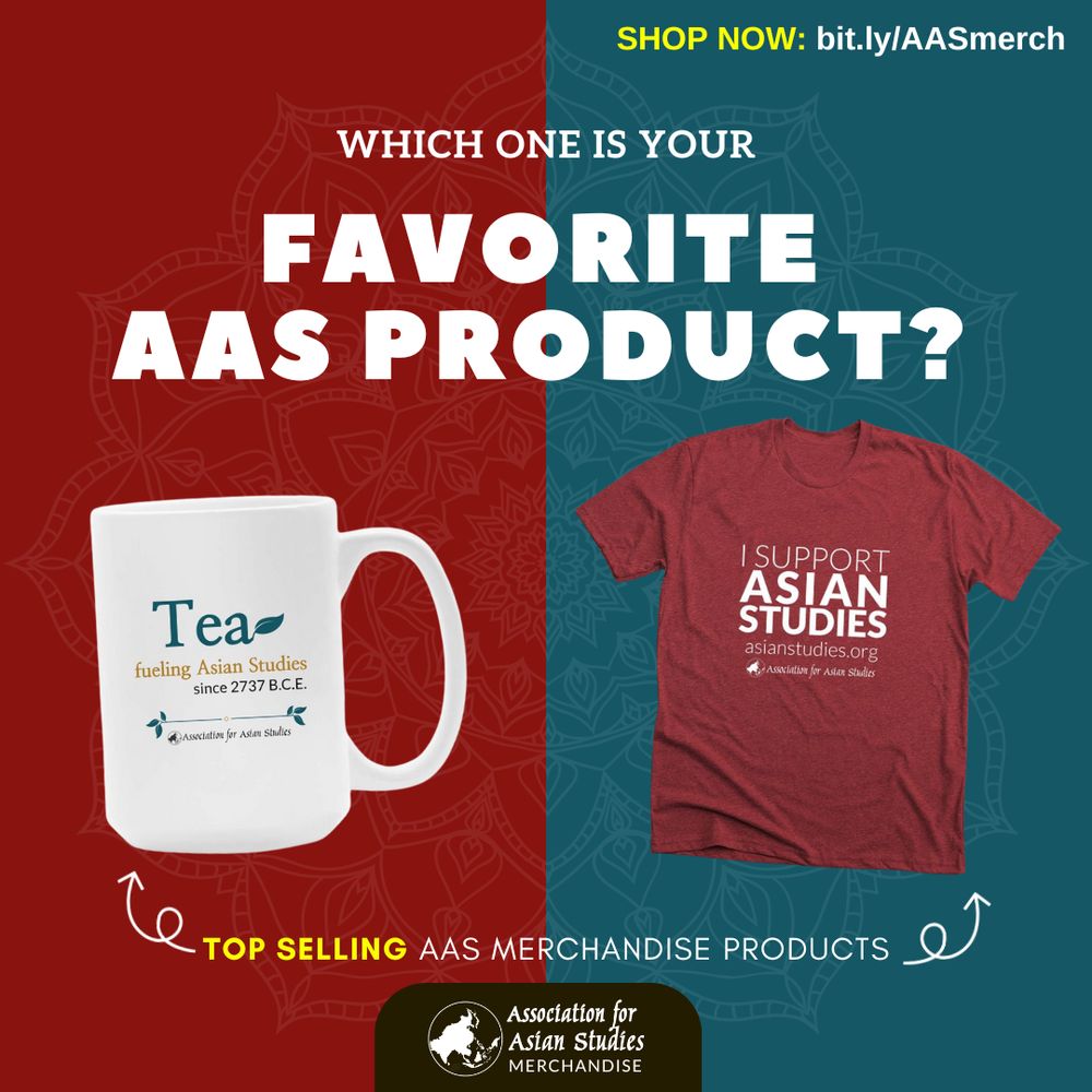 White mug with 'Tea: fueling Asian Studies since 2737 B.C.E.' text and Association for Asian Studies logo beside a red t-shirt reading 'I Support Asian Studies' with the organization's website.