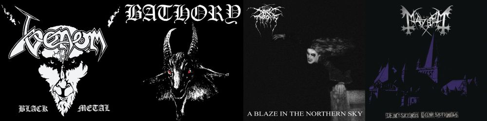 Album cover art (L-R): Venom, 'Black Metal'; Bathory - self-titled; Darkthrone, 'A Blaze in the Northern Sky'; Mayhem, 'De Mysteriis dom Sathanas'