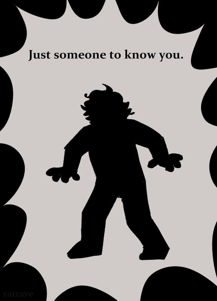 A silhouette of Curly in front of a bright off-white light taking up most of the page. The text reads, "Just someone to know you."