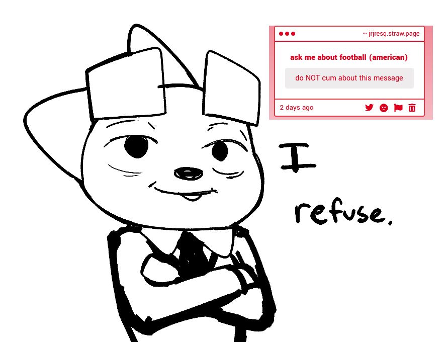 q: do NOT cum about this message

a: I REFUSE