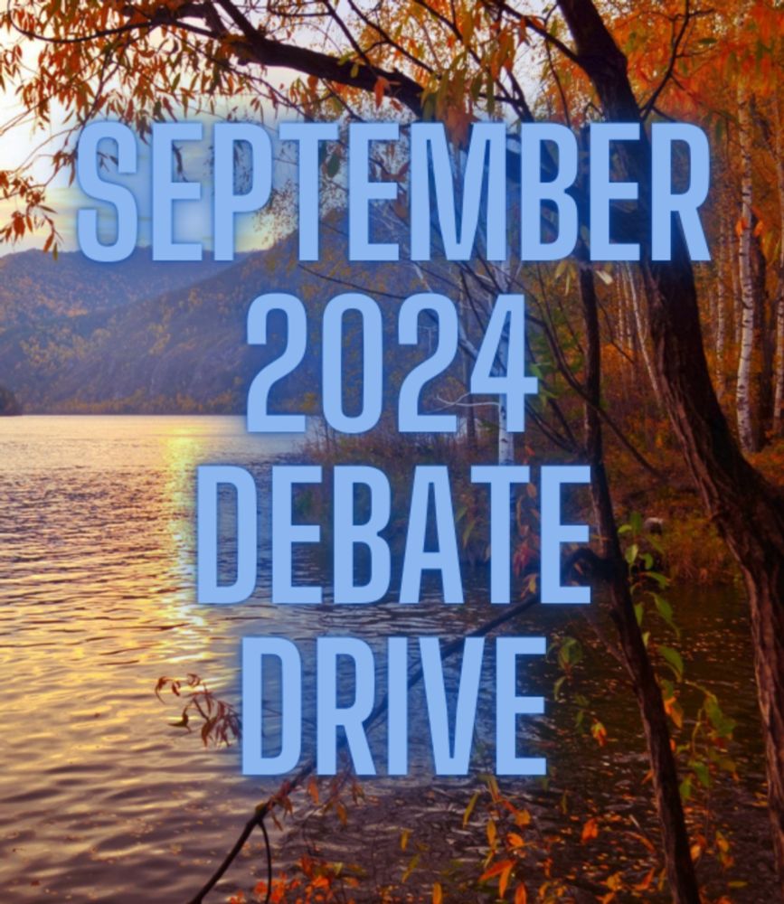 DEBATE DRIVE September 2024 - The Literacy Engine