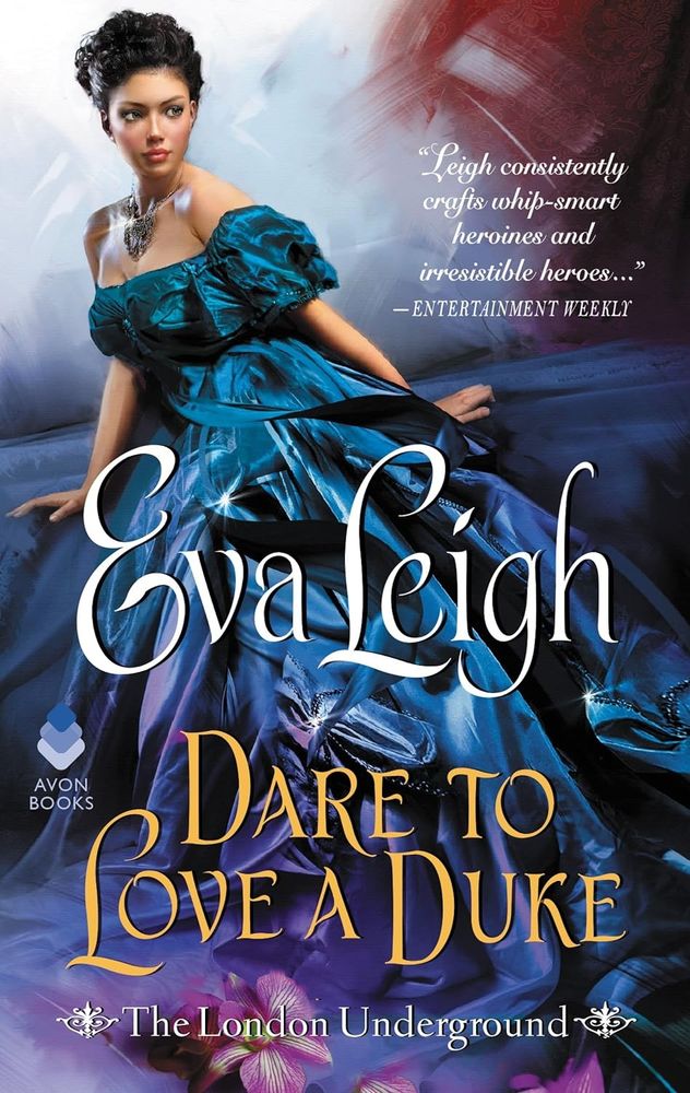 Book cover: Eva Leigh's DARE TO LOVE A DUKE