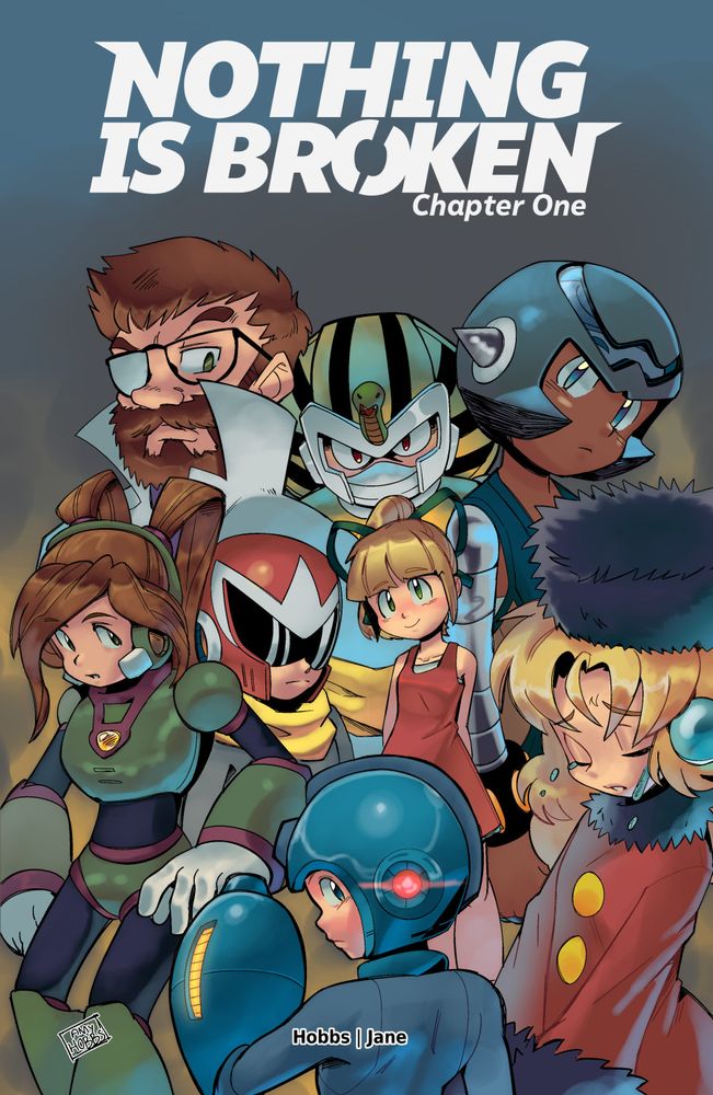 The cover for Nothing Is Broken, a Mega Man fan comic. From top to bottom: Doctor Cossack, Pharaoh Man, Waltz, Roll, Proto Man, Quake Woman, Kalinka, & Mega Man.