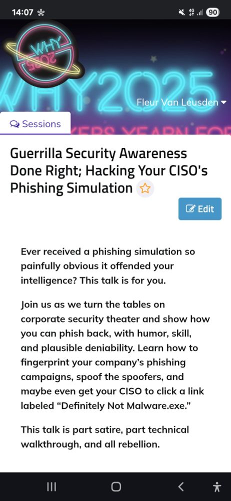 Guerrilla Security Awareness Done Right; Hacking Your CISO's Phishing Simulation 
 
Ever received a phishing simulation so painfully obvious it offended your intelligence? This talk is for you.

Join us as we turn the tables on corporate security theater and show how you can phish back, with humor, skill, and plausible deniability. Learn how to fingerprint your company’s phishing campaigns, spoof the spoofers, and maybe even get your CISO to click a link labeled “Definitely Not Malware.exe.”

This talk is part satire, part technical walkthrough, and all rebellion.

