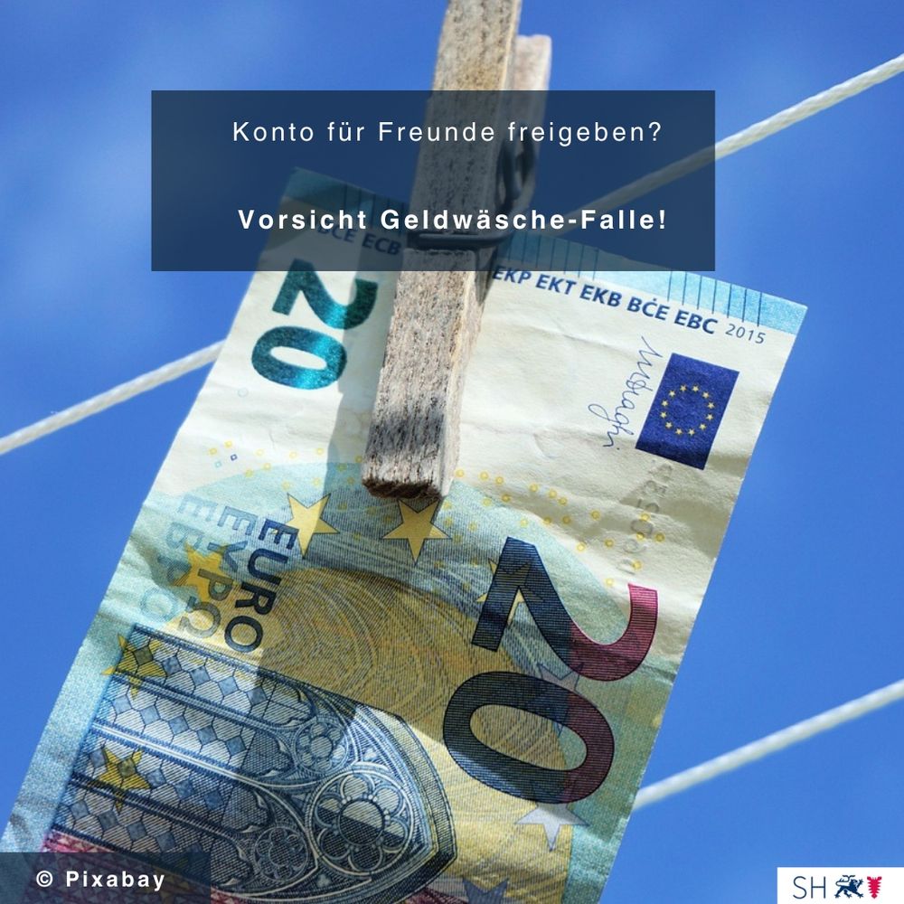 Ein 20 € Schein an einer Wäscheleine. Text: Konto für Freunde freigeben? Vorsicht Geldwäsche-Falle!