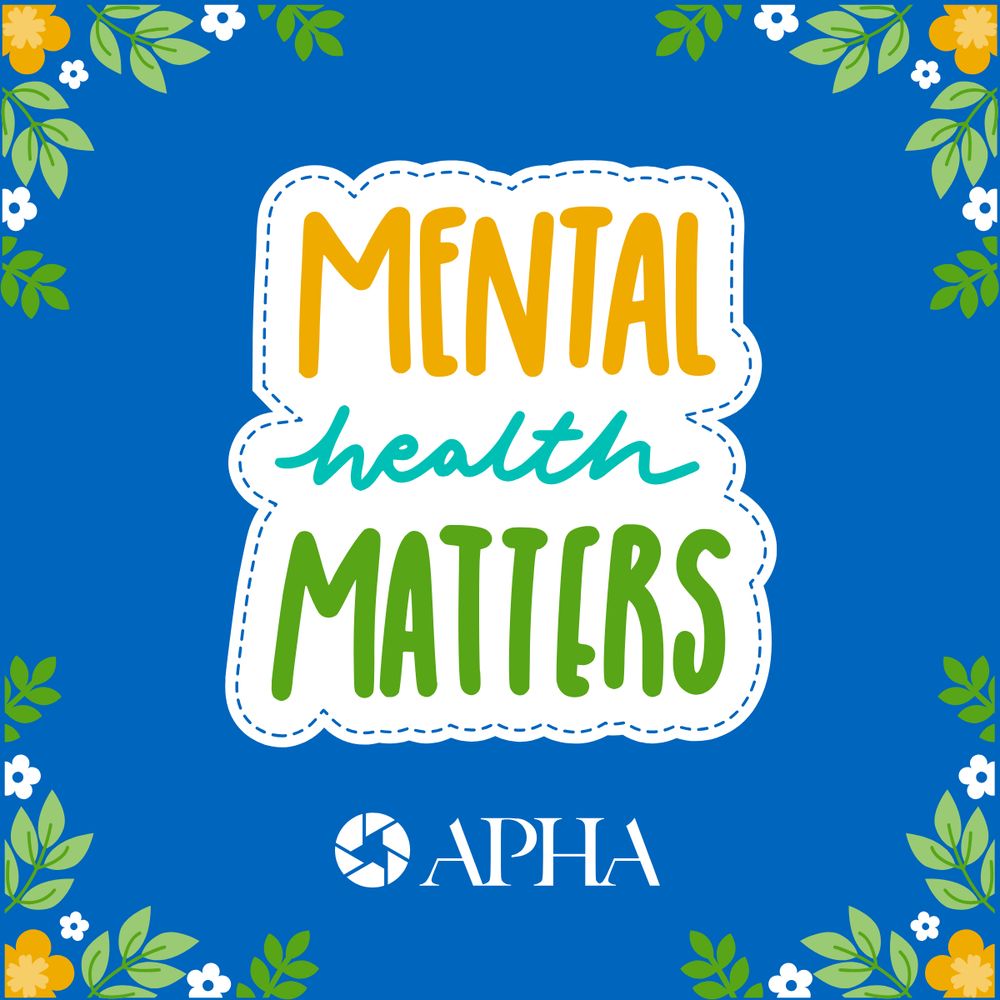 Blue square with green leaves and white and orange flowers in the corners. Colorful text in the center: Mental health matters. American Public Health Association logo.