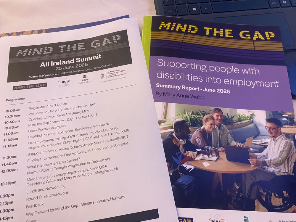 Photograph of the event programme and the front cover of the report which reads: 'Mind The Gap: Supporting people with disabilities into employment, Summary Report - June 2005, by Mary Anne Webb'.