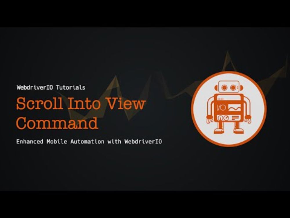 WebdriverIO Tutorials: Scroll Into View Command