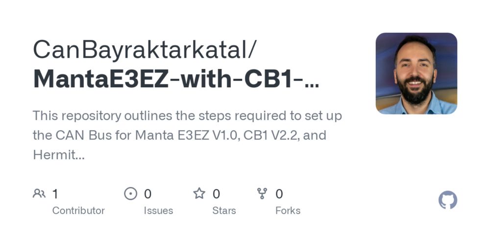 GitHub - CanBayraktarkatal/MantaE3EZ-with-CB1-and-HermitCrab2-CANBus-setup-for-Ender3Pro: This repository outlines the steps required to set up the CAN Bus for Manta E3EZ V1.0, CB1 V2.2, and Hermit Cr...