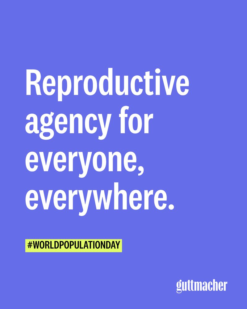 White text on a violet background says, Reproductive agency for everyone, everywhere. #WorldPopulationDay