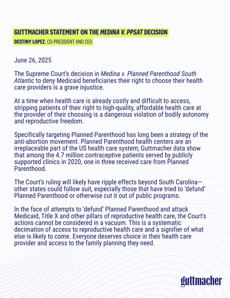 Statement from Guttmacher co-President and CEO Destiny Lopez on the US Supreme Court’s decision in Medina v. Planned Parenthood South Atlantic.