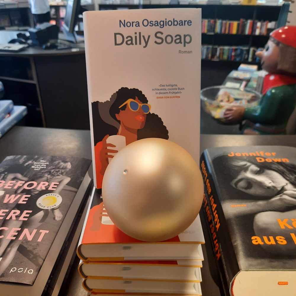 Unsere Buchempfehlung DAILY SOAP von Nora Osagiobare.