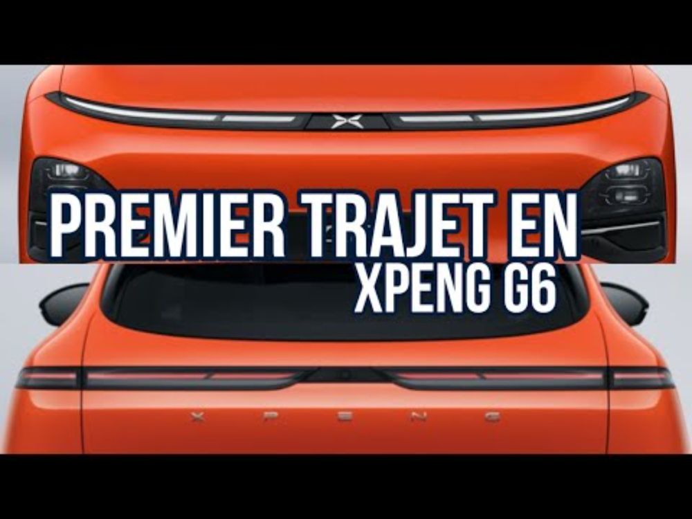 Premier Trajet - Mes 124 premiers kilomètres au volant du XPeng G6 !