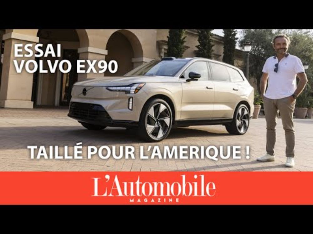 Essai Volvo EX90 : à bord du nouveau vaisseau amiral suédois !