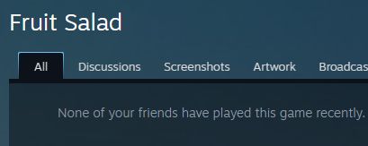 An image of the Fruit Salad Community Hub section wherein Steam tells me that all my friends hate me and my game.