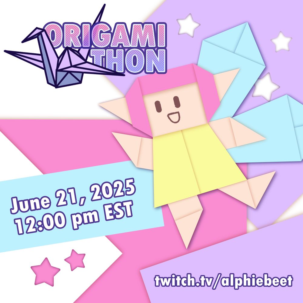 A promotional poster for "Origamithon," a stream taking place on June 21st 2025, at 12 noon EST, at twitch.tv/alphiebeet. It features an origami fairy with pink hair, a yellow dress, and blue wings. At the top is the Origamithon logo, with a paper crane overlapping the text. 