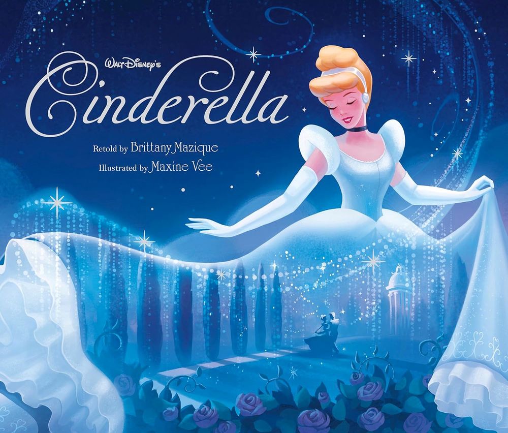 Illustrated book cover of Cinderella written by Brittany Mazique and illustrated by Maxine Vee 