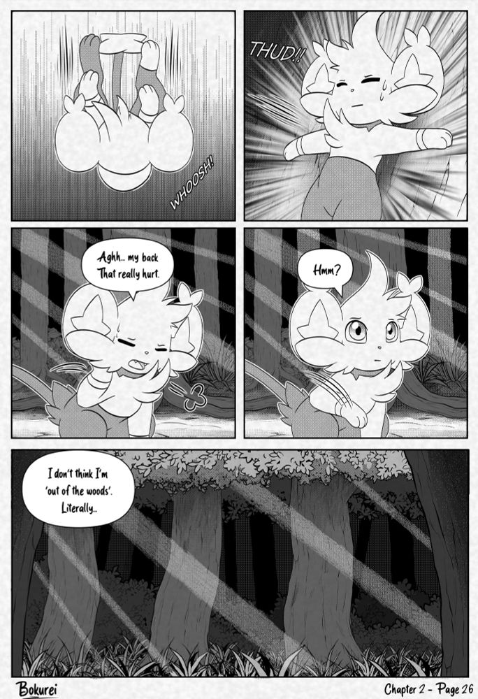 Light kept on falling until they hit the ground onto their back. 

They quickly got up and rubbed the back of their neck. "Aghh.. my back. That really hurt." They pulled their paw down to look around. "Hmm?"

The Shinx is in a big spooky woods, and spoke out to themselves: "I don't think I'm 'out of the woods', literally."