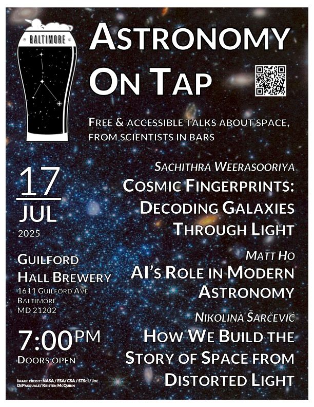 Poster advertising the next Astronomy on Tap Baltimore event, taking place on Thursday, July 17th, at Guilford Hall Brewery, beginning at 7:00 pm.