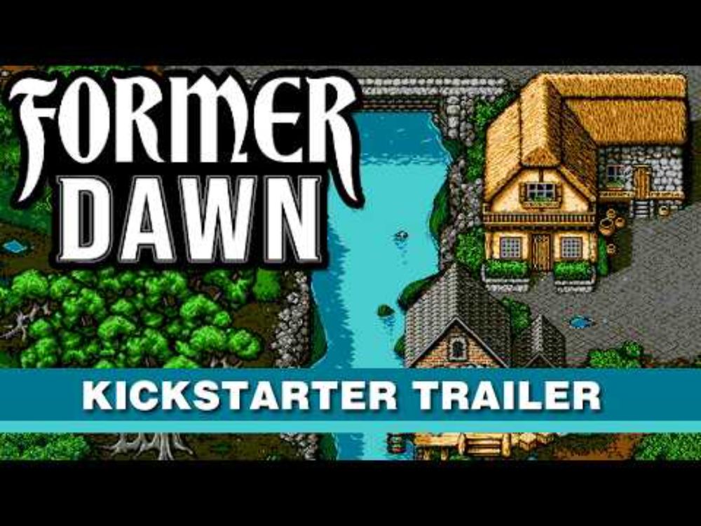 Former Dawn Kickstarter Trailer v2