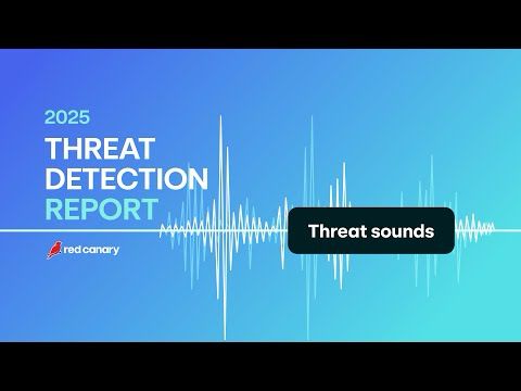 2025 Threat Detection Report: Cybersecurity meets music in the Threat Sounds playlist | Red Canary