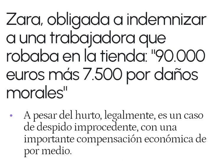 Titular: Zara obligada a indemnizar a una trabajadora que robaba en la tienda. Más de 90.000 euros más 7.500 por daños morales.  