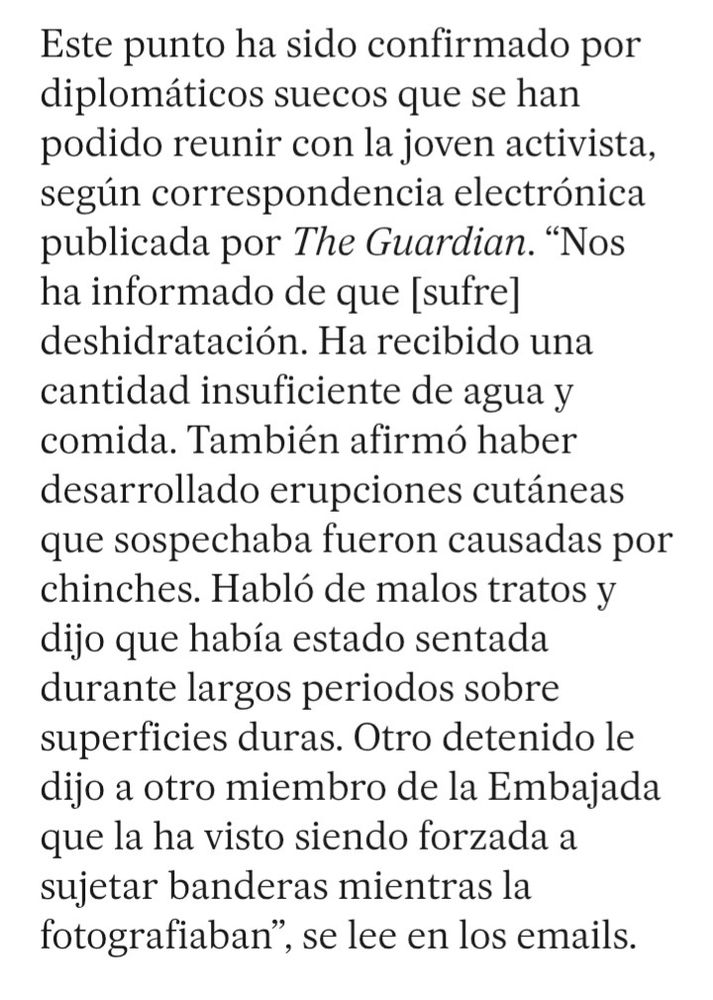 Resto del artículo: "Nos ha informado que sufre deshidratación (Greta)", "ha desarrollado erupciones cutáneas por chinches". "La han visto siendo forzada a sujetar banderas mientras la fotografiaban". 