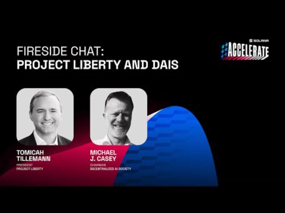 Ship or Die 2025: Project Liberty and DAIS (Tomicah Tillemann, Michael J. Casey)
