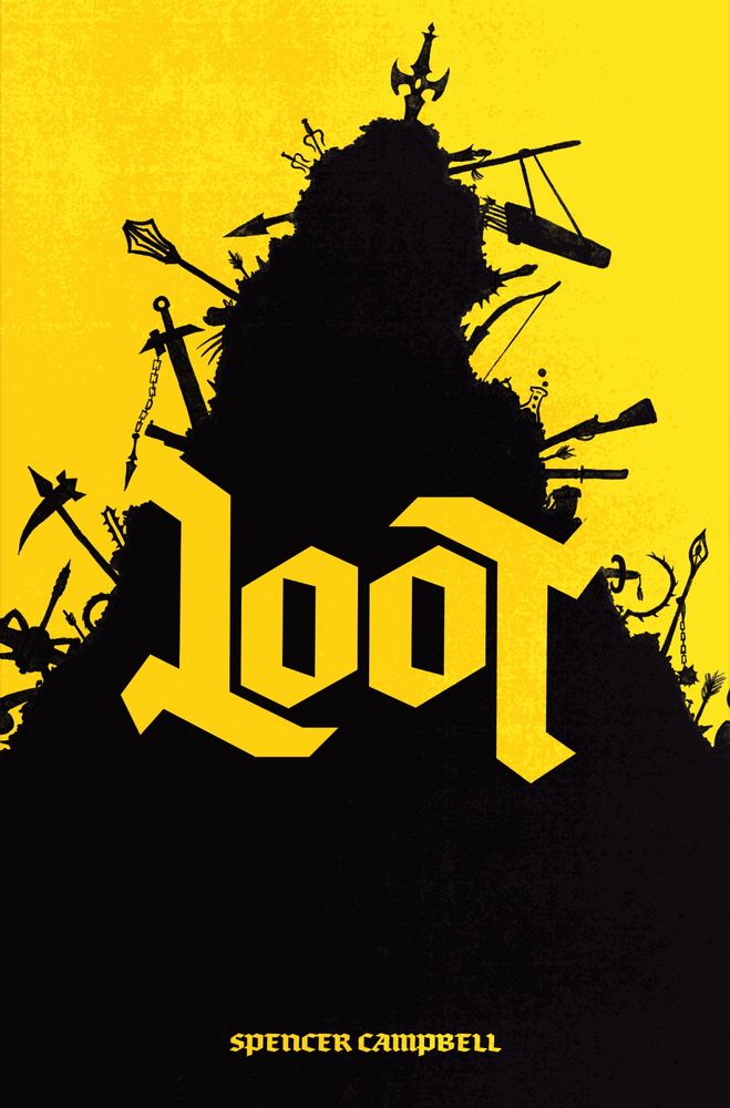 The cover art of the TTRPG “LOOT”, by Spencer Campbell. It shows a mountain of weapons, magic staves, and other treasures in silhouette over a yellow background. 