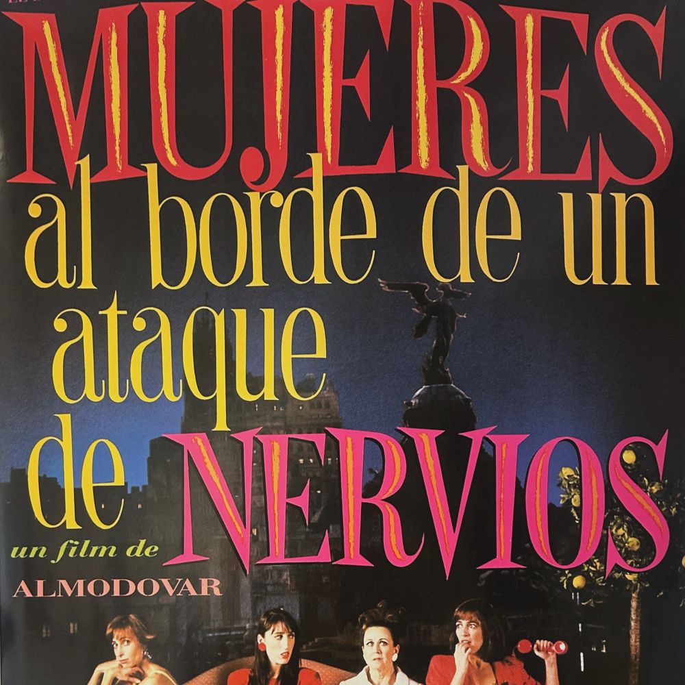 A poster of a film by Pedro Almodóvar (Mujeres al borde de un ataque de nervios)