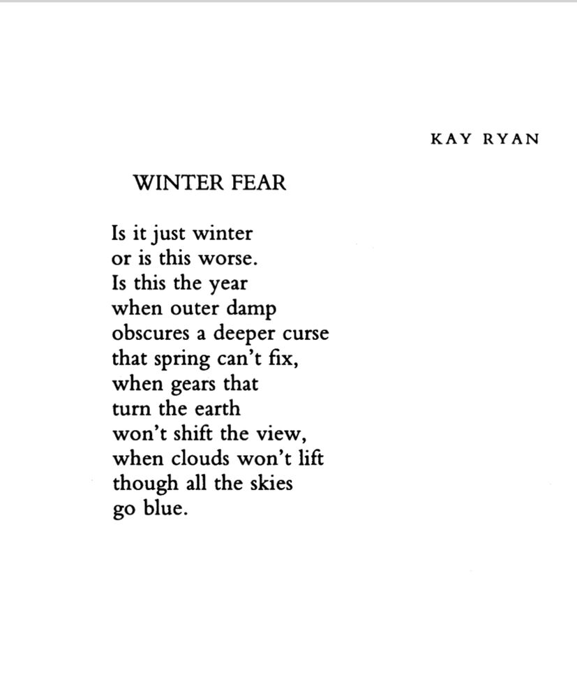 “Winter Fear,” a poem by Kay Ryan 