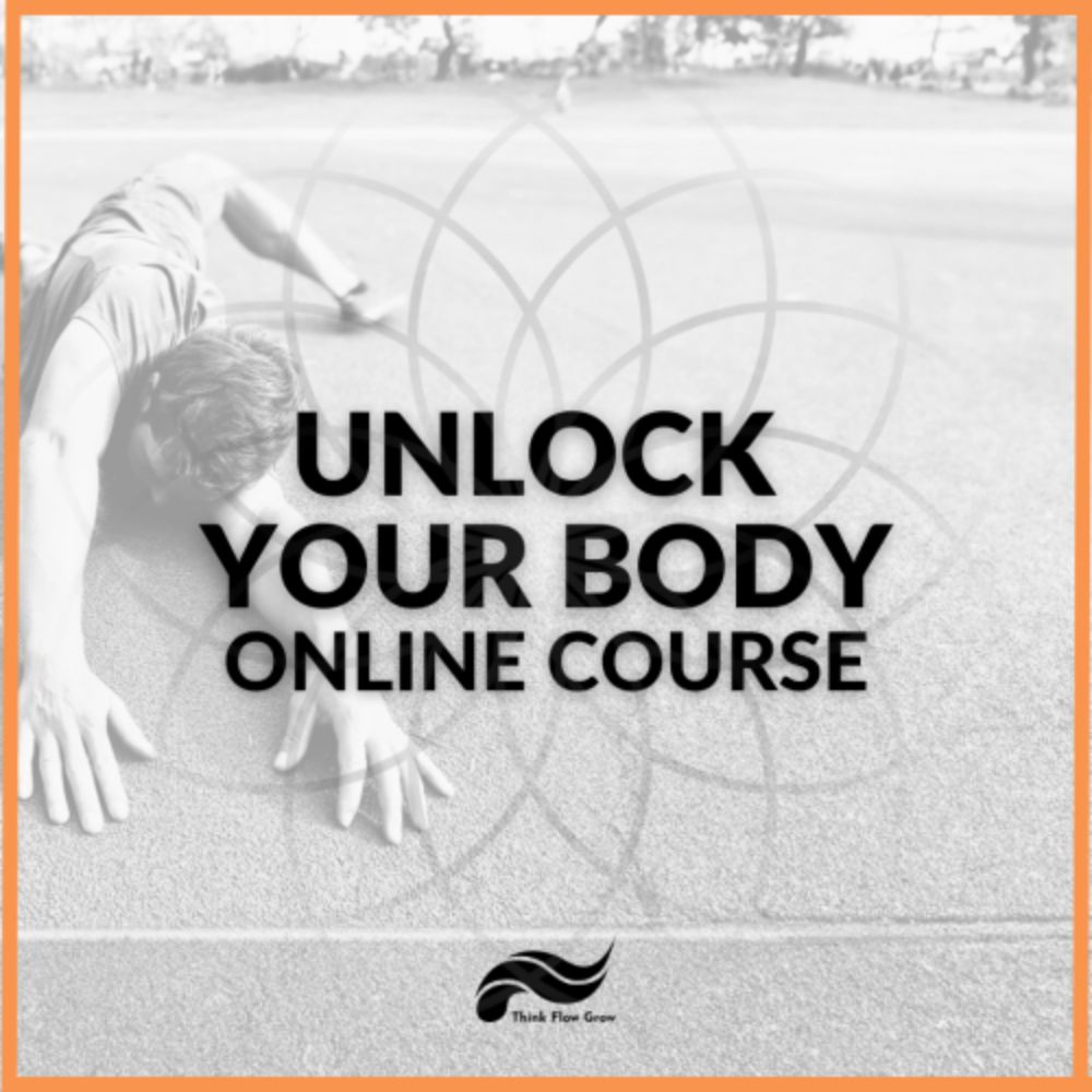 Unlock Your Body [Online Course]