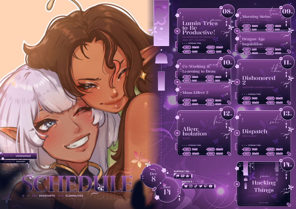 Weekly Schedule for Lumin Daeva for the Week of 12/08 with the following stream times:
 
Monday, December 8th: Productivity Stream around 8AM EST

Tuesday, December 9th: Double Streams with Productivity Stream around 8AM EST and Dragon Age Inquisition at 6PM EST

Wednesday, December 10th: Double Streams with Productivity Stream around 8AM EST and Mass Effect 3 at 6PM EST (ME3 is a tentative timeslot)

Thursday, December 11th: Dishonored 2 at 6PM EST

Friday, December 12th: Alien Isolation at 6PM EST

Saturday, December 13th: Dispatch at 6PM EST