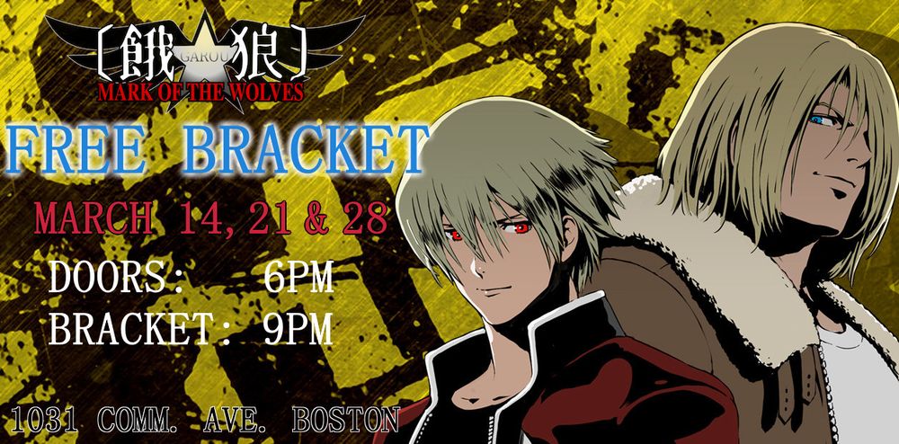 Garou: Mark of the Wolves

Free Bracket

March 14, 21 & 28
Doors: 6pm
bracket: 9pm

1031 Comm. Ave. Boston