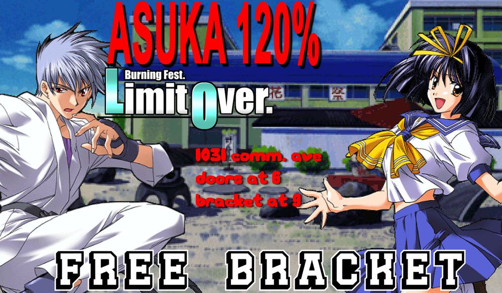 Auska 120%
Limit Over Burning Fest

1031 Comm. Ave.
doors at 6
bracket at 9

FREE BRACKET