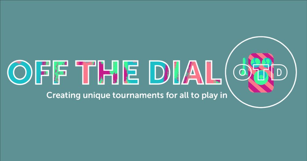Off The Dial: Creating unique tournaments for all to play in!