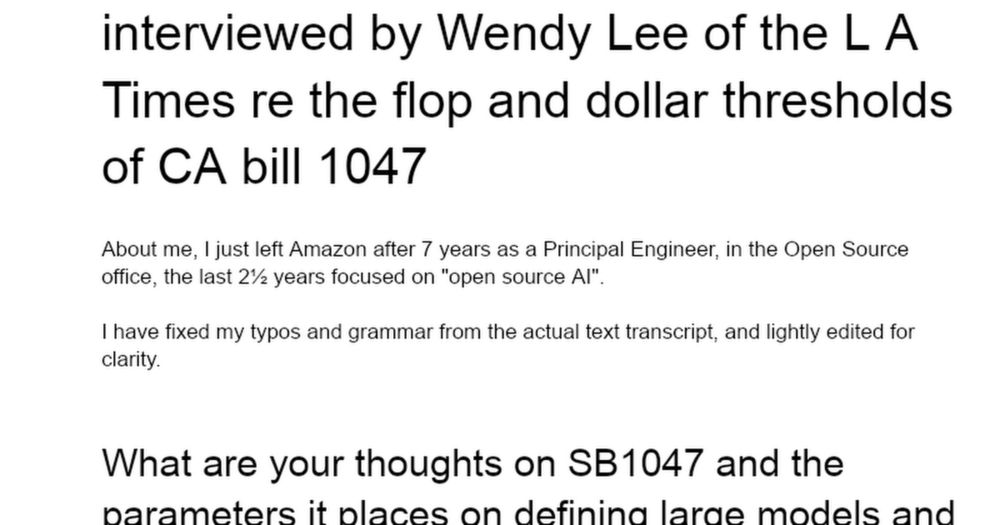 interviewed by Wendy Lee of the L A Times re the flop and dollar thresholds of CA bill 1047