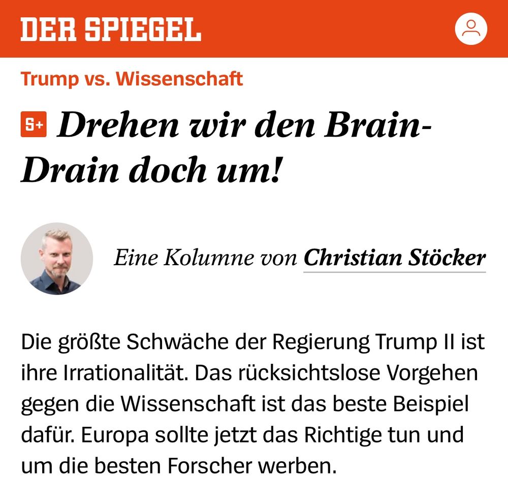 Trump vs. Wissenschaft

Drehen wir den Brain-Drain doch um!

 Christian Stöcker
Eine Kolumne von Christian Stöcker
Die größte Schwäche der Regierung Trump II ist ihre Irrationalität. Das rücksichtslose Vorgehen gegen die Wissenschaft ist das beste Beispiel dafür. Europa sollte jetzt das Richtige tun und um die besten Forscher werben.