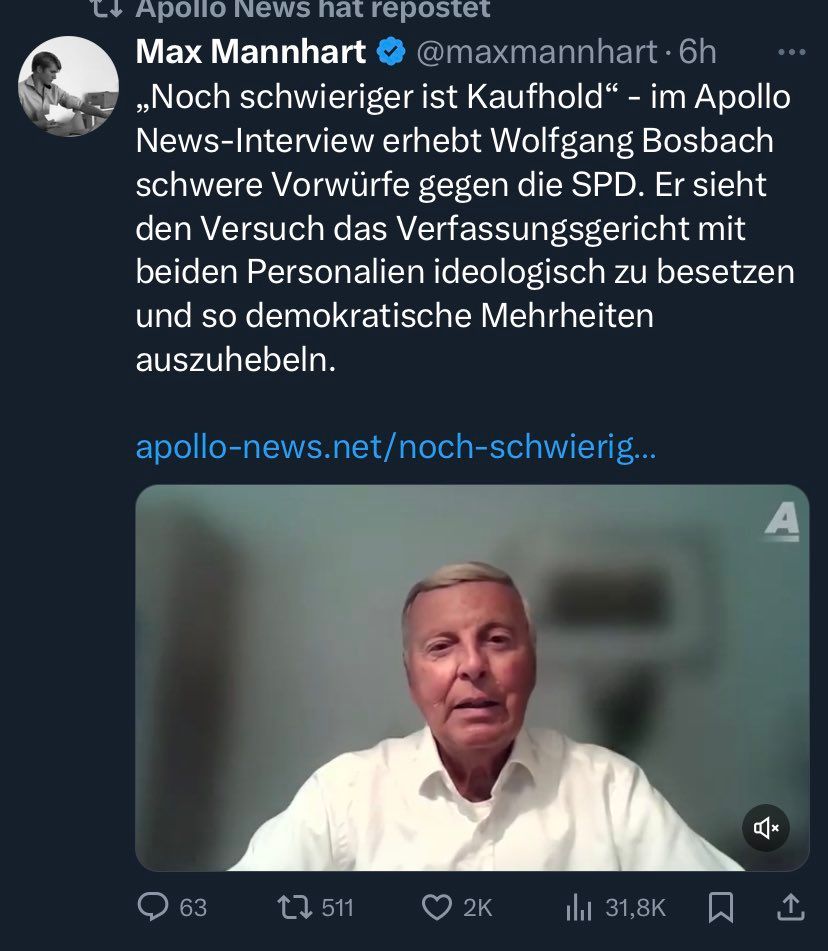 Apollo News hat repostet
Tweet von Max Mannhart, reposted von Apollo News
@maxmannhart • 6h
• • •
„Noch schwieriger ist Kaufhold" - im Apollo News-Interview erhebt Wolfgang Bosbach schwere Vorwürfe gegen die SPD. Er sieht den Versuch das Verfassungsgericht mit beiden Personalien ideologisch zu besetzen und so demokratische Mehrheiten auszuhebeln.
apollo-news.net/noch-schwierig...