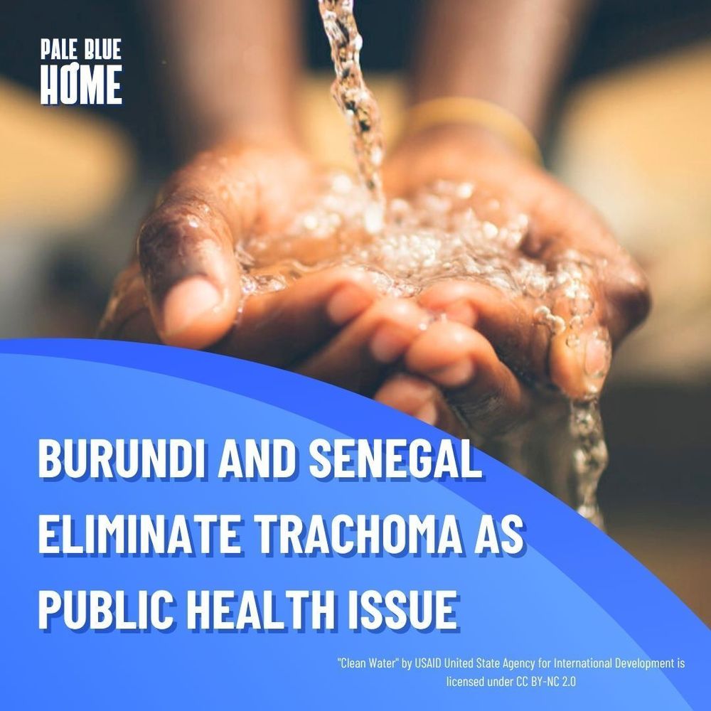 BURUNDI AND SENEGAL ELIMINATE TRACHOMA AS PUBLIC HEALTH ISSUE. A background image of hands cupping running water.
